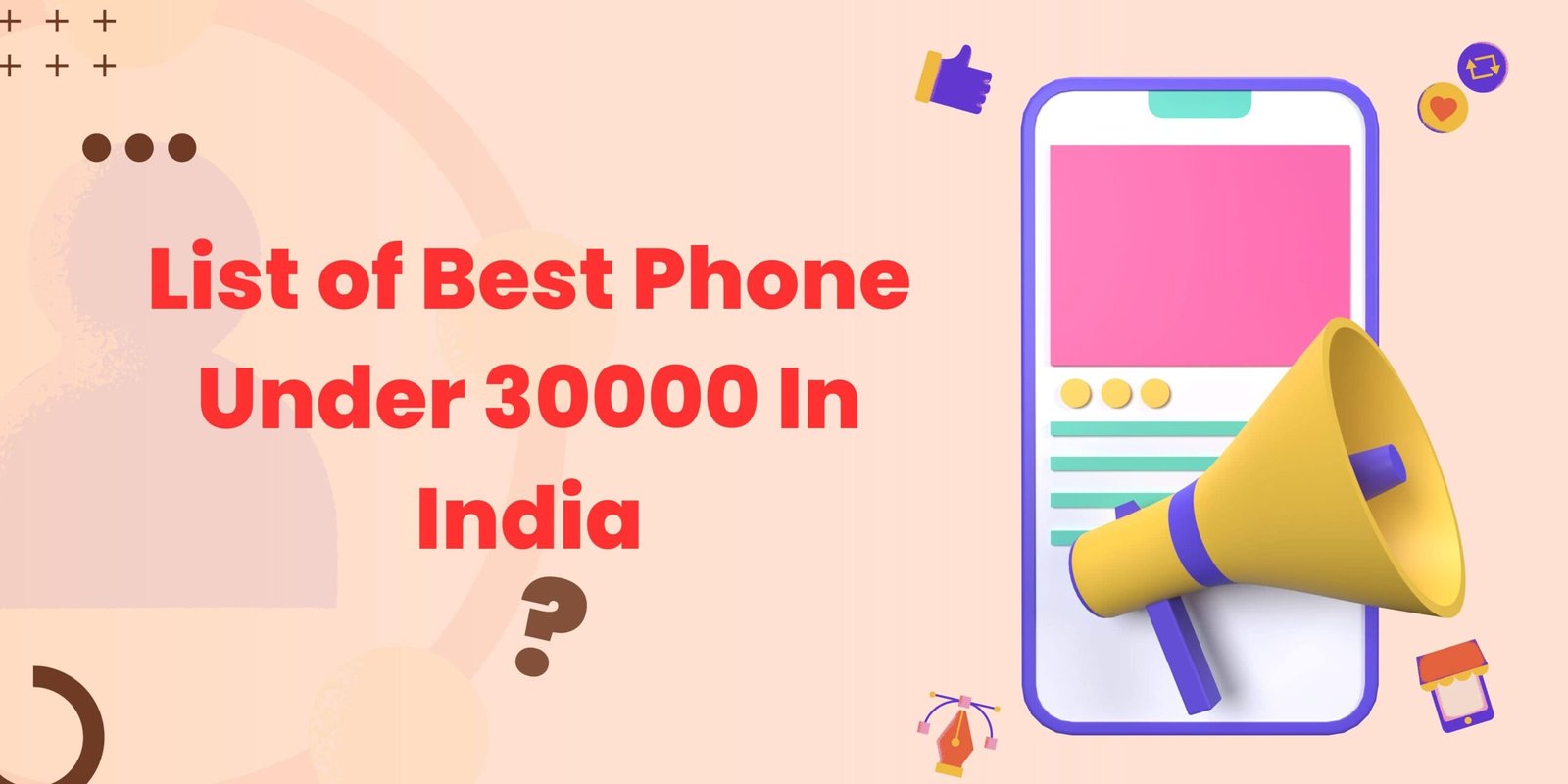 List of Best Phone Under 30000 In India