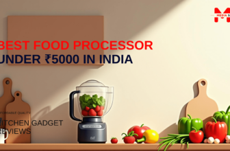 Best Food Processor Under ₹5000 In India