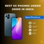 Best 5G Phones Under 25000 in India