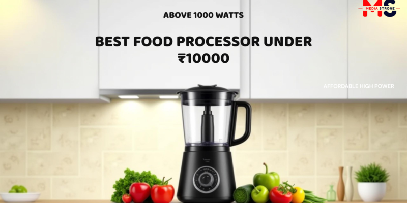 Best 1000 Watts Food Processor Under ₹10000 In India