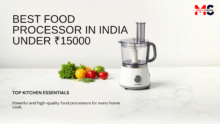 Best Food Processor Under ₹15000 In India